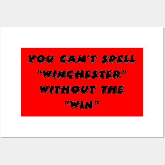 "WIN"-CHESTERS Supernatural Wall Art by TSOL Games